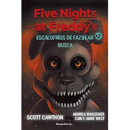 Escalofrios de fazbear 2. Five nights at freddy s. Busca