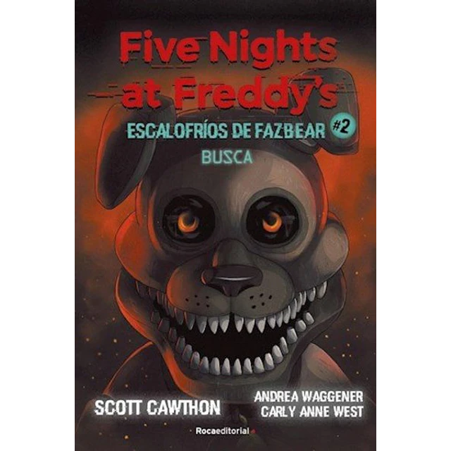 Escalofrios de fazbear 2. Five nights at freddy s. Busca
