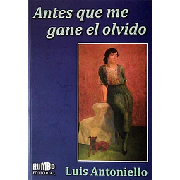Antes que me gane el olvido