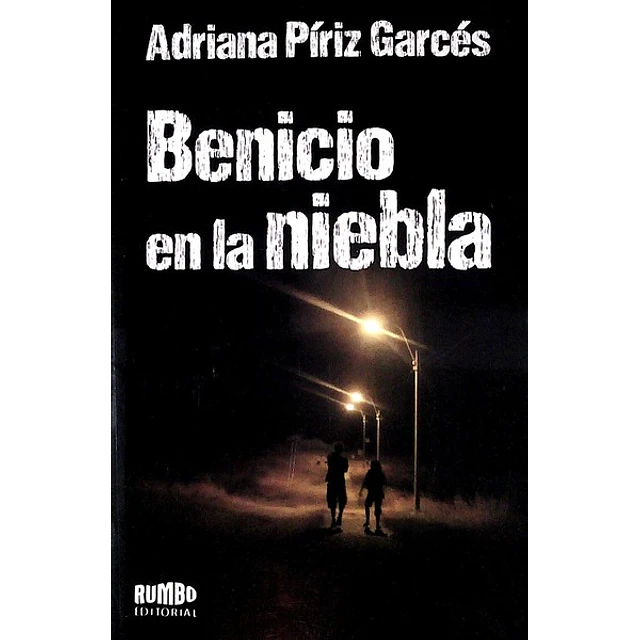 Benicio en la niebla