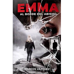 Emma. Al borde del abismo