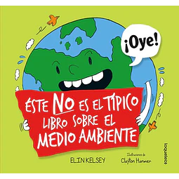 Este no es el tipico libro sobre el medio ambiente