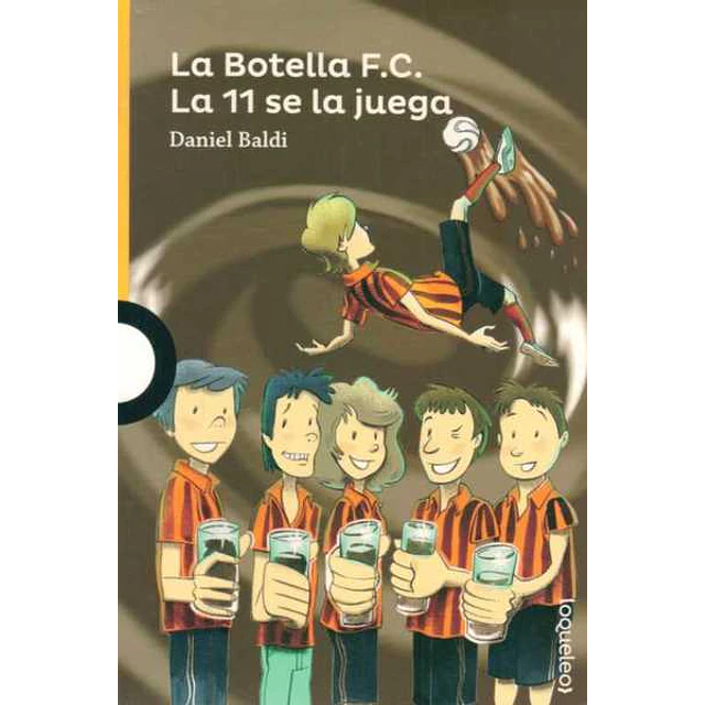 La botella f. C.,. La 11 se la juega. Once