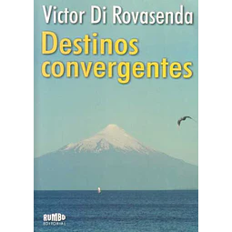 Destinos convergentes