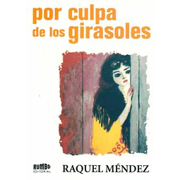 Por culpa de los girasoles