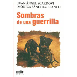 Sombras de una guerrilla
