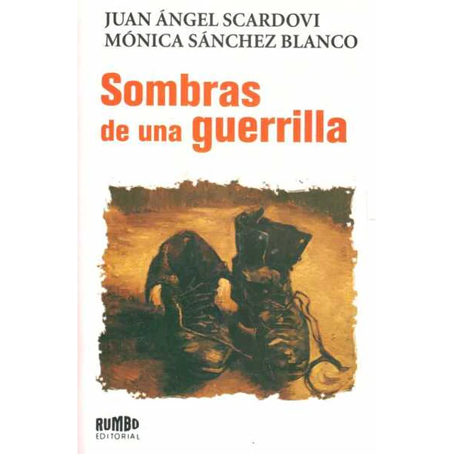 Sombras de una guerrilla