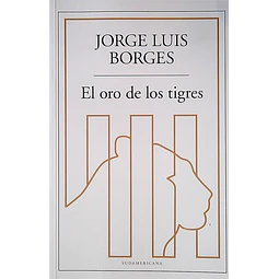 El oro de los tigres