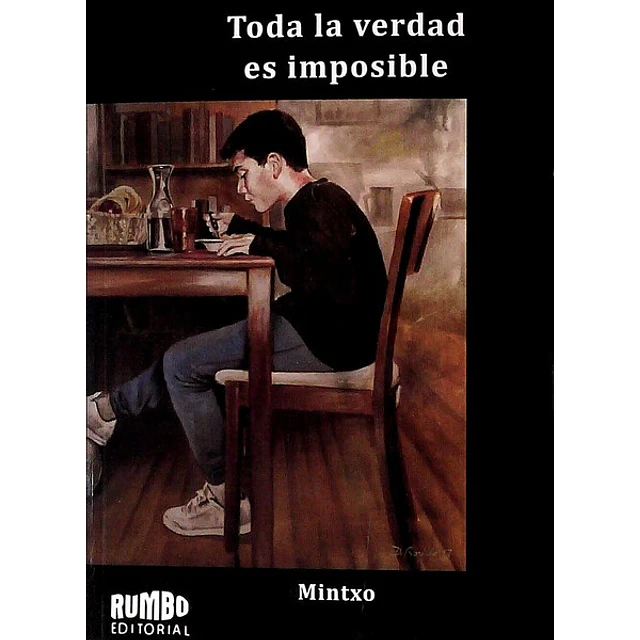 Toda la verdad es imposible