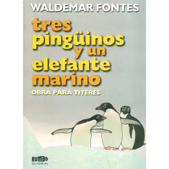Tres pinguinos y un elefante marino