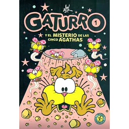 Gaturro 1 y el misterio de las cinco agathas