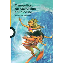 Tranquilos no hay viejas en la costa