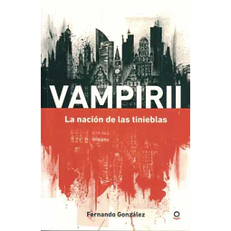 Vampirii. La nacion de las tinieblas