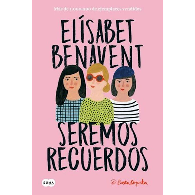 Seremos recuerdos