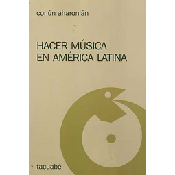Hacer musica en america latina