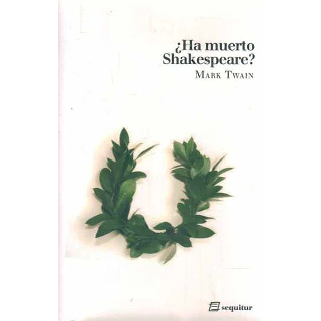 Ha muerto shakespeare?