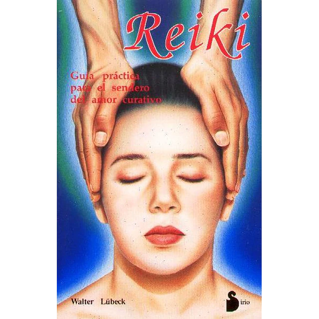 Reiki guia practica para el sendero del