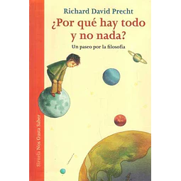 Por que hay todo y no nada?