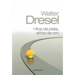 Hilos de plata, años de oro