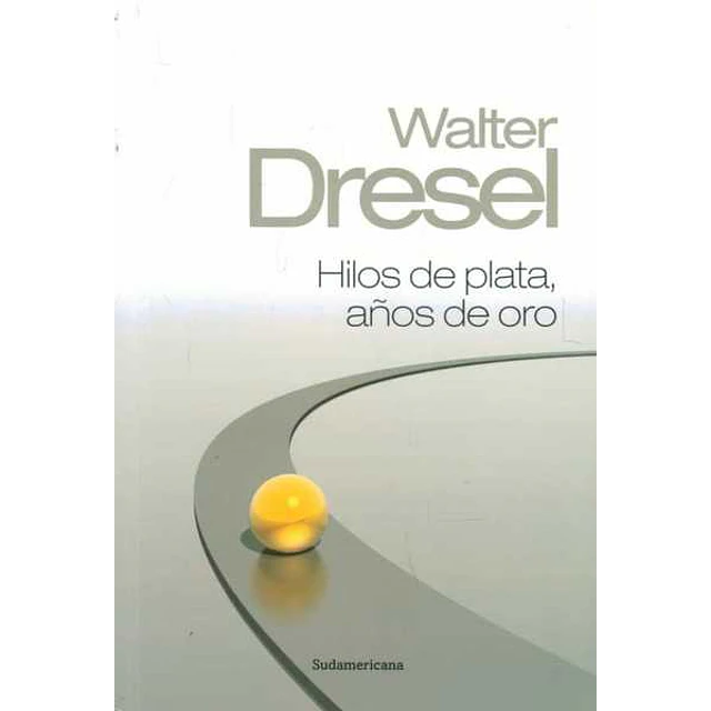 Hilos de plata, años de oro