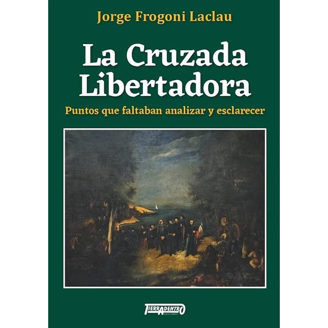 La cruzada libertadora