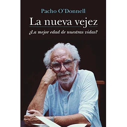 La nueva vejez