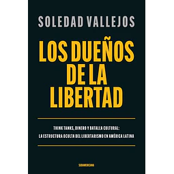 Los dueños de la libertad