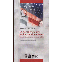 La decadencia del poder estadounidense