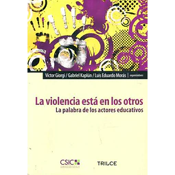 La violencia esta en los otros