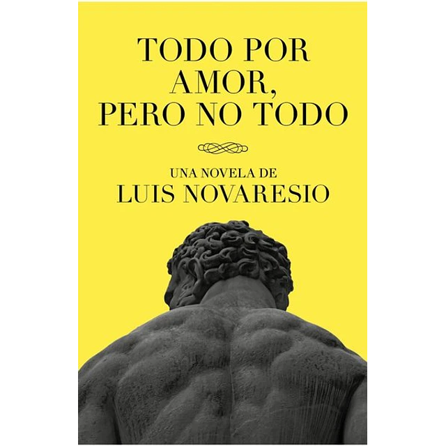 Todo por amor, pero no todo