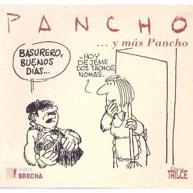 Pancho y mas pancho
