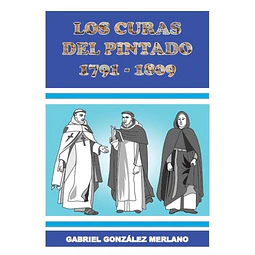 Los curas del pintado,. 1791 - 1809