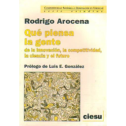 Que piensa la gente - De la innovacion la competi