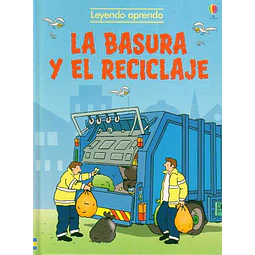 La basura y el reciclaje
