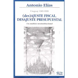 Des)ajuste fiscal desajuste  presupuestal