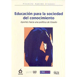 Educacion para la sociedad del conocimiento. Aportes hacia una politica de estado