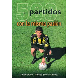 500 partidos con la misma pasion
