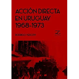 Accion directa en uruguay 1968 - 1973