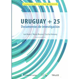 Uruguay + 25. Documentos de investigacion