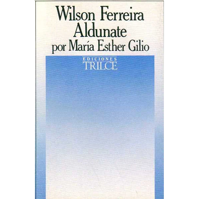 Wilson ferreira aldunate