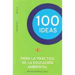 100 ideas para la practica de la educacion ambiental
