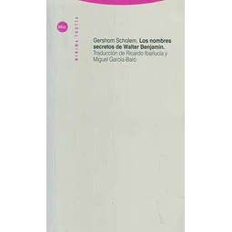 Los nombres secretos de walter benjamin