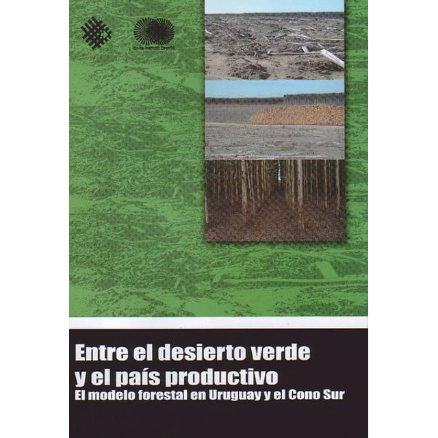 Entre el desierto verde y el pais productivo