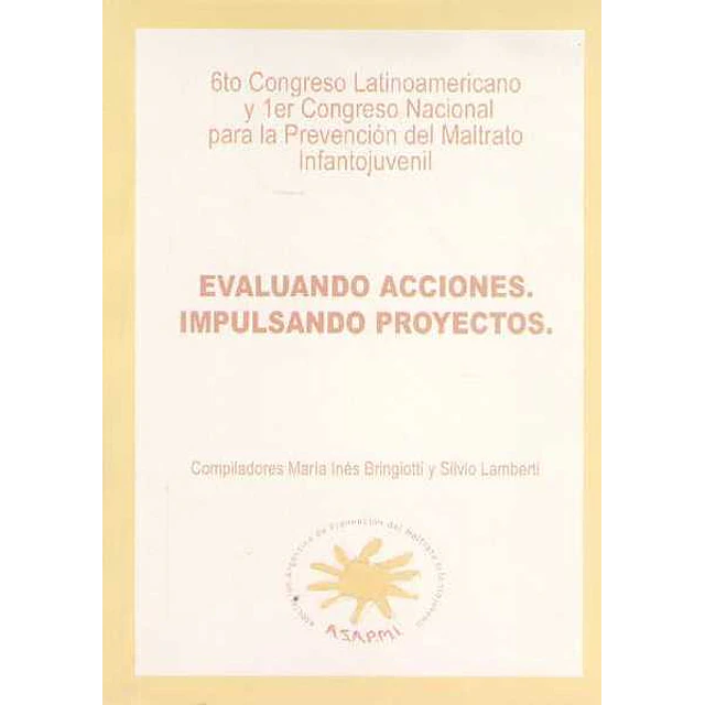 Evaluando acciones. Impulsando proyectos
