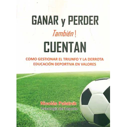 Ganar y perder tambien cuentan