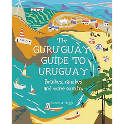 Guru guay guide to uruguay