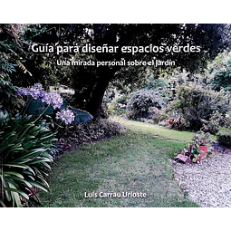 Guia para diseñar espacios verdes