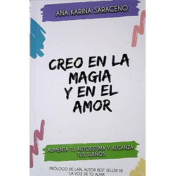 Creo en la magia y en el amor