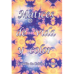 Matices de vida y color