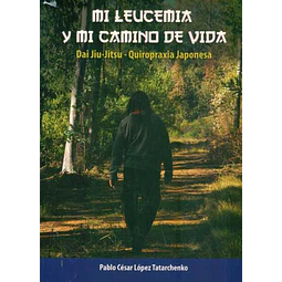 Mi leucemia y mi camino de vida